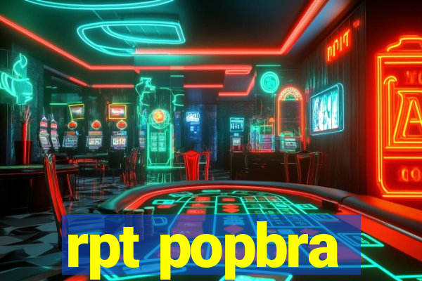 rpt popbra